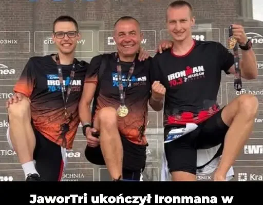 JaworTri ukończył sztafetę triathlonową podczas Enea Ironman 70.3 Kraków