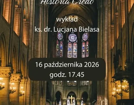 Wykład ks. dr. Lucjana Bielasa powraca po wakacjach. Temat: „Historia Credo”