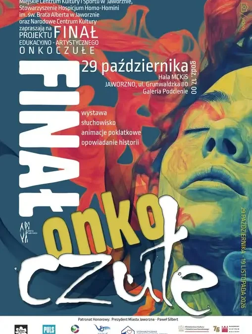 Finał „Onkoczułe” w Jaworznie – sztuka jako terapia i głos pacjentów onkologicznych