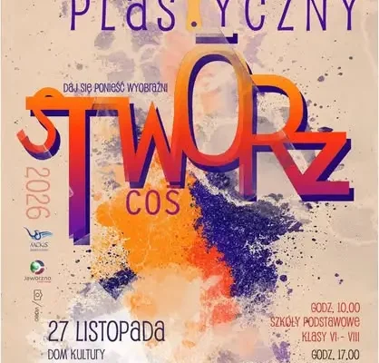 Jaworzno: IX Miejski Konkurs Plastyczny „sTWÓRZ COŚ” – zgłoszenia od 30 października