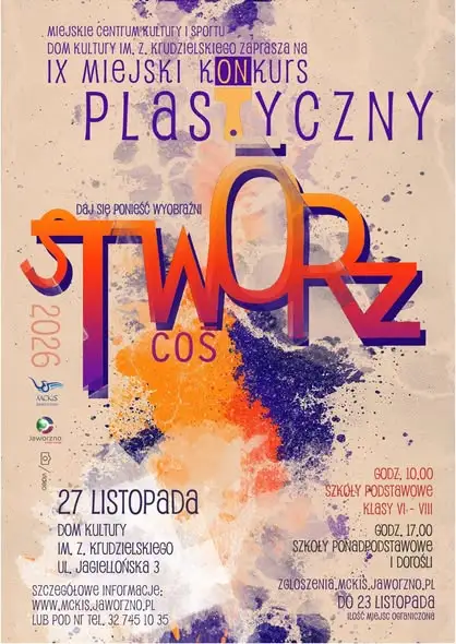 Jaworzno: IX Miejski Konkurs Plastyczny „sTWÓRZ COŚ” – zgłoszenia od 30 października